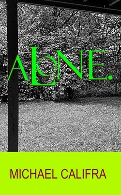 Alone by Califra, Michael
