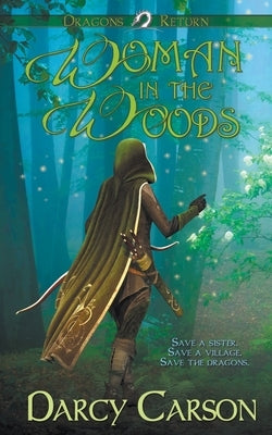 Woman in the Woods by Carson, Darcy