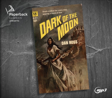 Dark of the Moon by Ross, Dan