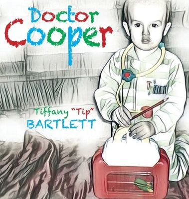 Dr. Cooper by Bartlett, Tiffany