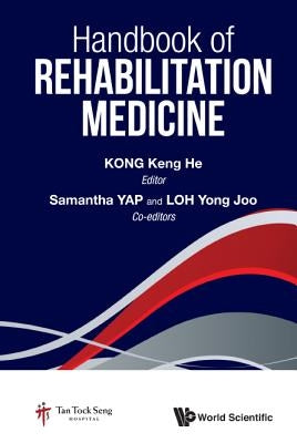 Handbook of Rehabilitation Medicine by Kong, Keng He