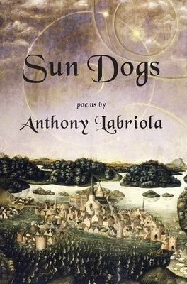 Sun Dogs by Labriola, Anthony