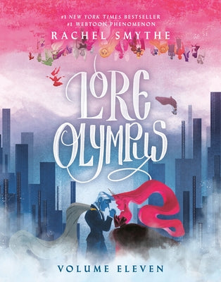 Lore Olympus: Volume Eleven by Smythe, Rachel