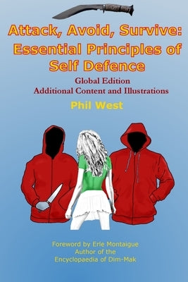 Attack, Avoid, Survive. Global Edition by West, Phil