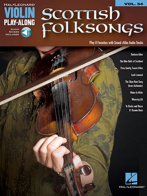 Scottish Folksongs: Violin Play-Along Volume 54 by Hal Leonard Corp