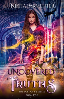 Uncovered Truths (The Lost One's ) Book 2 by Parmenter, Nikita