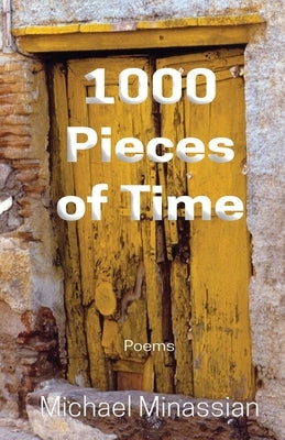 1000 Pieces of Time by Minassian, Michael
