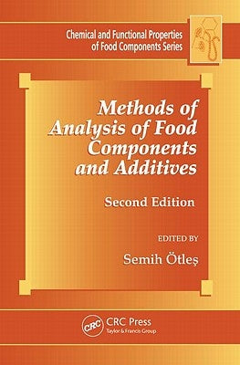 Methods of Analysis of Food Components and Additives by Otles, Semih