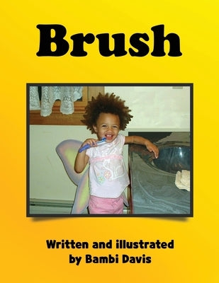 Brush by Bambi Davis