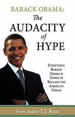 The Audacity of Hype by Russ, T. J.