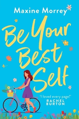Be Your Best Self by Morrey, Maxine
