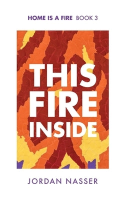 This Fire Inside by Nasser, Jordan