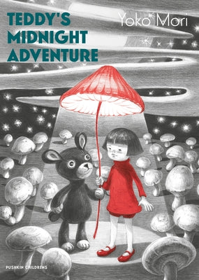 Teddy's Midnight Adventure by Mori, Yoko
