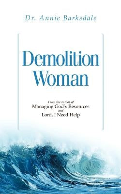 Demolition Woman by Barksdale, Annie