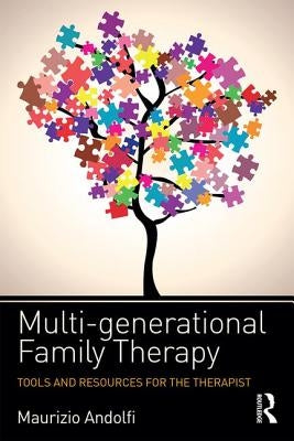 Multi-generational Family Therapy: Tools and resources for the therapist by Andolfi, Maurizio
