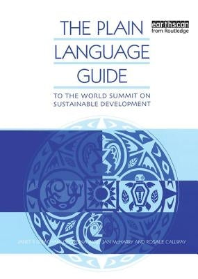 The Plain Language Guide to the World Summit on Sustainable Development by McHarry, Jan