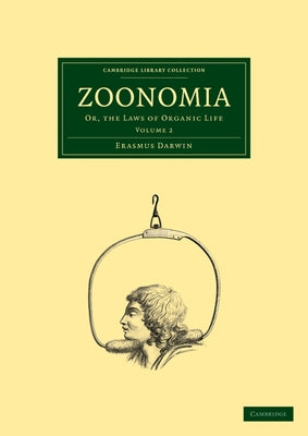 Zoonomia: Volume 2 by Darwin, Erasmus
