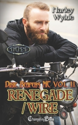 Renegade/ Wire Duet by Wylde, Harley
