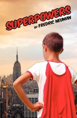 Superpowers by Neuman, Fredric