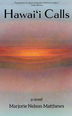 Hawai'i Calls by Nelson Matthews, Marjorie