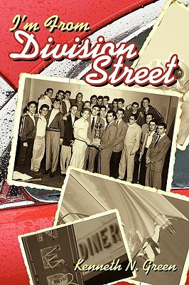 I'm from Division Street by Green, Kenneth N.