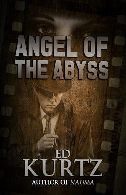 Angel of the Abyss by Kurtz, Ed