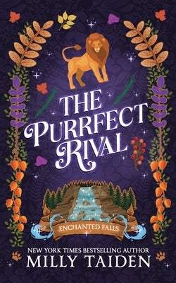 The Purrfect Rival: A Paranormal Small Town Cozy Shifter Romance Series - with Heat by Taiden, Milly