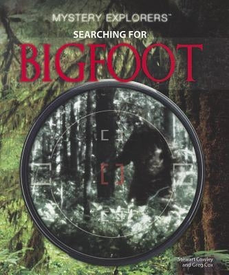 Searching for Bigfoot by Cox, Greg