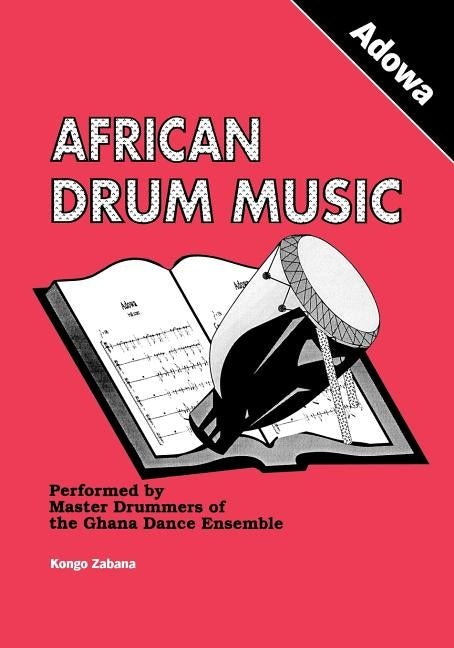 African Drum Music - Adowa by Zabana, Kongo