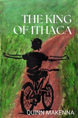 The King of Ithaca by Makenna, Quinn