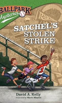 Satchel's Stolen Strike by Kelly, David A.