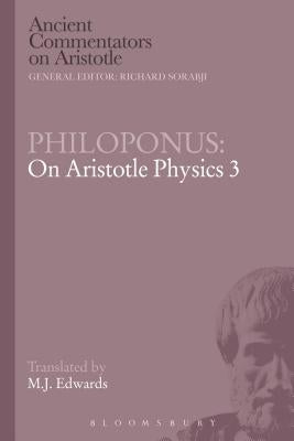 Philoponus: On Aristotle Physics 3 by Edwards, Mark