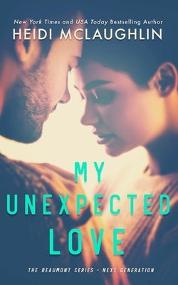 My Unexpected Love by McLaughlin, Heidi