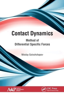 Contact Dynamics: Method of Differential Specific Forces by Goloshchapov, Nikolay