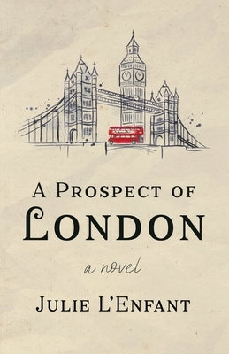 A Prospect of London by L'Enfant, Julie
