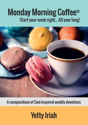 Monday Morning Coffee by Iriah, Yetty