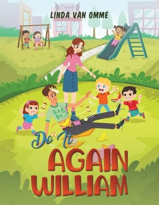 Do It Again William by Omme, Linda Van