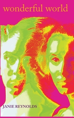 Wonderful World by Reynolds, Janie