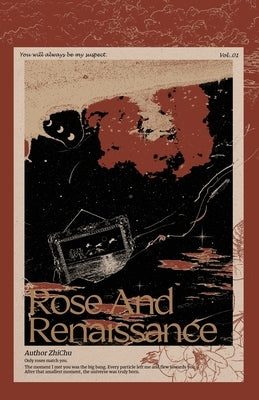 Rose and Renaissance#1 by Zhi Chu