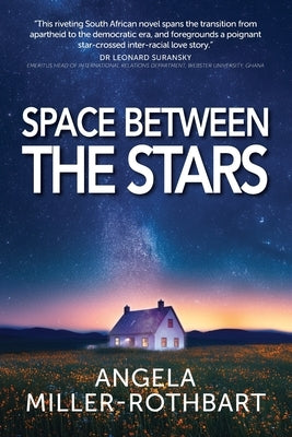 Space Between The Stars by Rothbart, Angela
