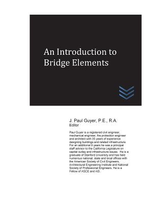 An Introduction to Bridge Elements by Guyer, J. Paul