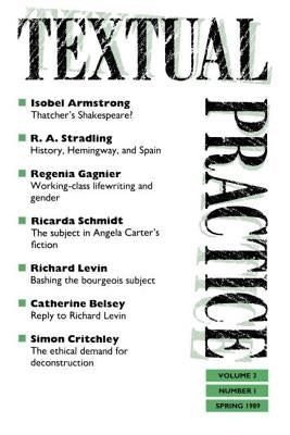 Textual Practice: Issue 7 Volume 3 No. 1 by Hawkes, Terence