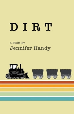 Dirt by Handy, Jennifer