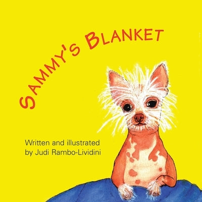 Sammy's Blanket by Rambo-Lividini, Judi