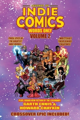 Legends of Indie Comics: Words Only, Volume 2 by Baron, Mike