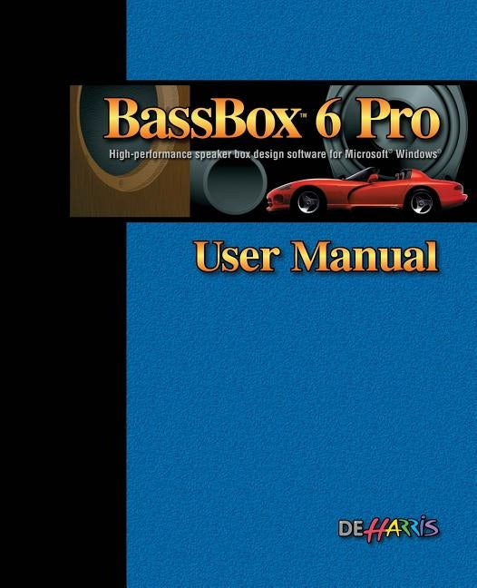 BassBox 6 Pro User Manual by Harris, D. E.