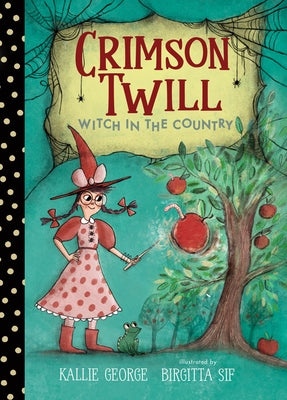 Crimson Twill: Witch in the Country by George, Kallie