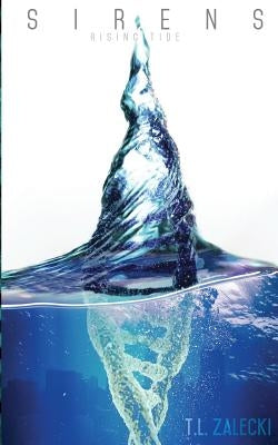 Rising Tide (SIRENS, Book 1) by Zalecki, T. L.
