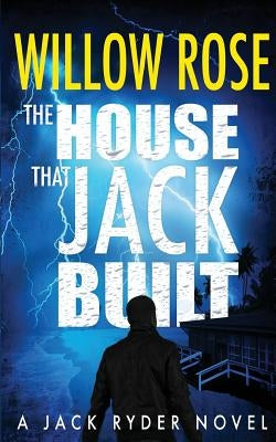 The House That Jack Built by Rose, Willow