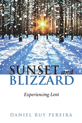 Sunset and Blizzard by Pereira, Daniel Ruy